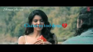 Meri Aashiqui Song with LYRICS | Jubin Nautiyal | Best Whatsapp Status | BhushanKumar |Sheram Ansari