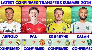 THE LATEST CONFIRMED TRANSFER NEWS AND RUMOURS TRANSFERS 2024, PAU, SALAH, DE BRUYNE, T. ARNOLD