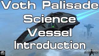 STO - Voth Palisade Science Vessel - Introduction