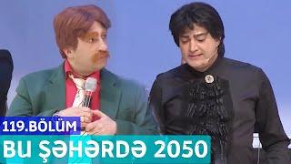 Bu Şəhərdə 2050 - 119.Bölüm