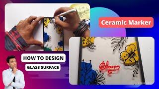 How to Design Glass Surface | Ceramic Marker - Soni Office Mate