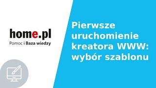 Pierwsze uruchomienie kreatora stron WWW: wybór szablonu graficznego