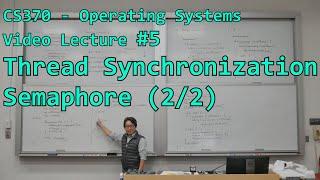 Thread synchronization #5 - Semaphore (2/2) | cs370