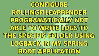 Configure RollingFileAppender programatically Not able to write logs to the specific folder...