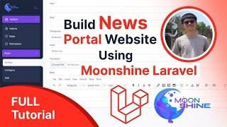 Secrets to Build a News Portal with Moonshine Laravel