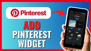 How To Add Pinterest Widget on Android 2024!