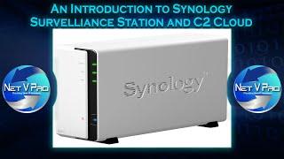 An Introduction to Synology Surveillance Station and C2 Cloud | Synology C2 - NetVPro Tech