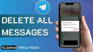 Clean Up Telegram Chats | How to Delete All Messages In Telegram