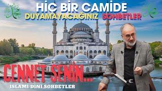 Hiç Bir Camide Duyamayacağınız Bir Sohbet ? MUSTAFA İSLAMOĞLU ( İslami Sohbetler ) İSLAMİ PODCAST