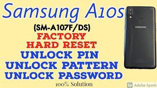 Samsung A10s (SM-A107F/DS) Factory hard reset.unlock password/Pin/Pattern Samsung A10S