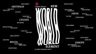 New World Element - FULL VIDEO