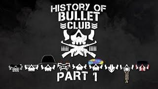 PWUnlimited Presents: The History Of Bullet Club Part 1