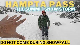 Hampta Pass Trek Part 3: Snow Storm Me Summit Kia| Balu Ka Ghera To Sheagoru Campsite.