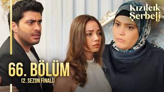 Kızılcık Şerbeti 66. Bölüm (2. SEZON FİNALİ)  @showtv