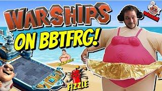 Daily Warships On BBTFRG Trailer