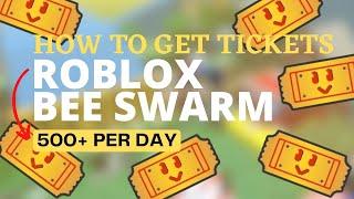 500+ Tickets PER DAY | Roblox Bee Swarm