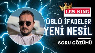 LGS 2025 | Üslü İfadeler Yeni Nesil Soru Çözümü | LGS King Serisi #1