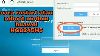 How to restart the huawei hg8245h5 router through the system