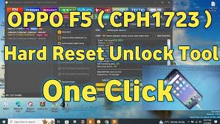 OPPO F5 ( CPH1723 ) Hard Reset Unlock Tool One Click By Ad Mobile Gsm Solution