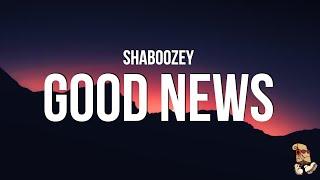 Shaboozey - Good News (Lyrics)