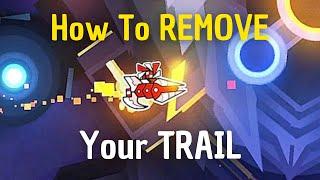 How To REMOVE TRAIL on Geometry Dash | Jogolate