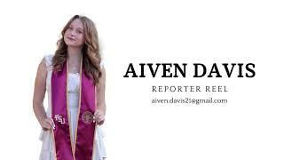 Aiven Davis Reporter Reel 2024