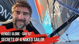 Secrets Of A Naked Sailor - Day 57 - Vendée Globe