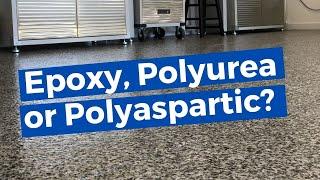 Epoxy, Polyurea or Polyaspartic : Which is the BEST garage floor coating?