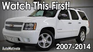 Watch This Before Buying a Chevrolet Tahoe 2007-2014