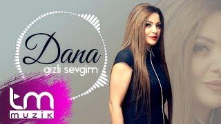 Dana Durdana – Gizli Sevgim