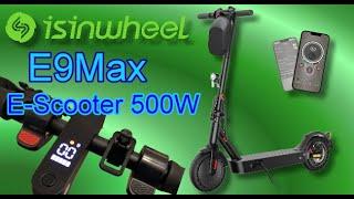 ISINWHEEL E9Max - Preiswerter E-Scooter mit 500W