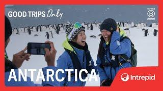 Good Trips Only: Antarctica