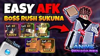 HOW TO AFK SUKUNA BOSS RUSH in ANIME VANGUARDS