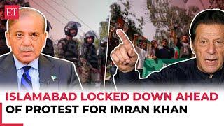 Pakistan: Islamabad locked down ahead of protests seeking release of former PM Imran Khan