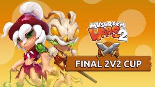 Mushroom Wars 2 | Финальный кубок 2 на 2 | Топ-8