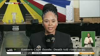 Eastern Cape floods | Death toll rises to 92