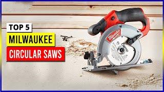 Best Milwaukee Circular Saw you can buy in 2024 [Don't Buy Until You WATCH This!]