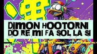 Dimon Hootorni - Do Re Mi Fa Sol La Si