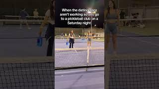 Pickleball is the new Tinder ️‍