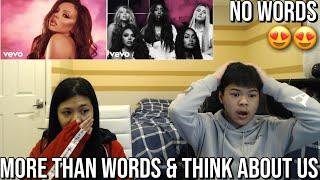 MY SISTERS FIRST TIME REACTING TO Little Mix - Think About Us & More Than Words