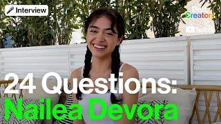 24 Questions with Nailea Devora