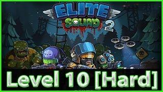 Elite Squad 2 Level 10 Hard [GUIDE]