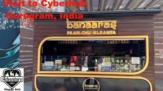 Visit to Cyber hub Gurugram | India | Travel from Washington DC to India Part 3