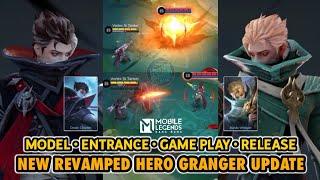 New Revamped Hero Granger Update | Model | Entrance | Game Play | Release | Mobile Legends