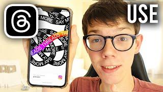 How To Use Threads From Instagram - Full Guide