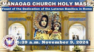 CATHOLIC MASS  OUR LADY OF MANAOAG CHURCH LIVE MASS TODAY Nov 9, 2024  5:41a.m. Holy Rosary