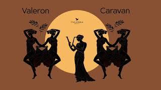 Valeron - Caravan