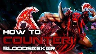 Dota 2: How to Counter Bloodseeker | Pro Dota 2 Guides