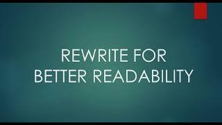 How to rewrite for IMPROVED READABILITY