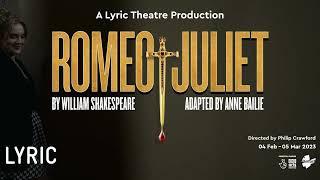 Romeo & Juliet | The Lyric Theatre Belfast | 2023